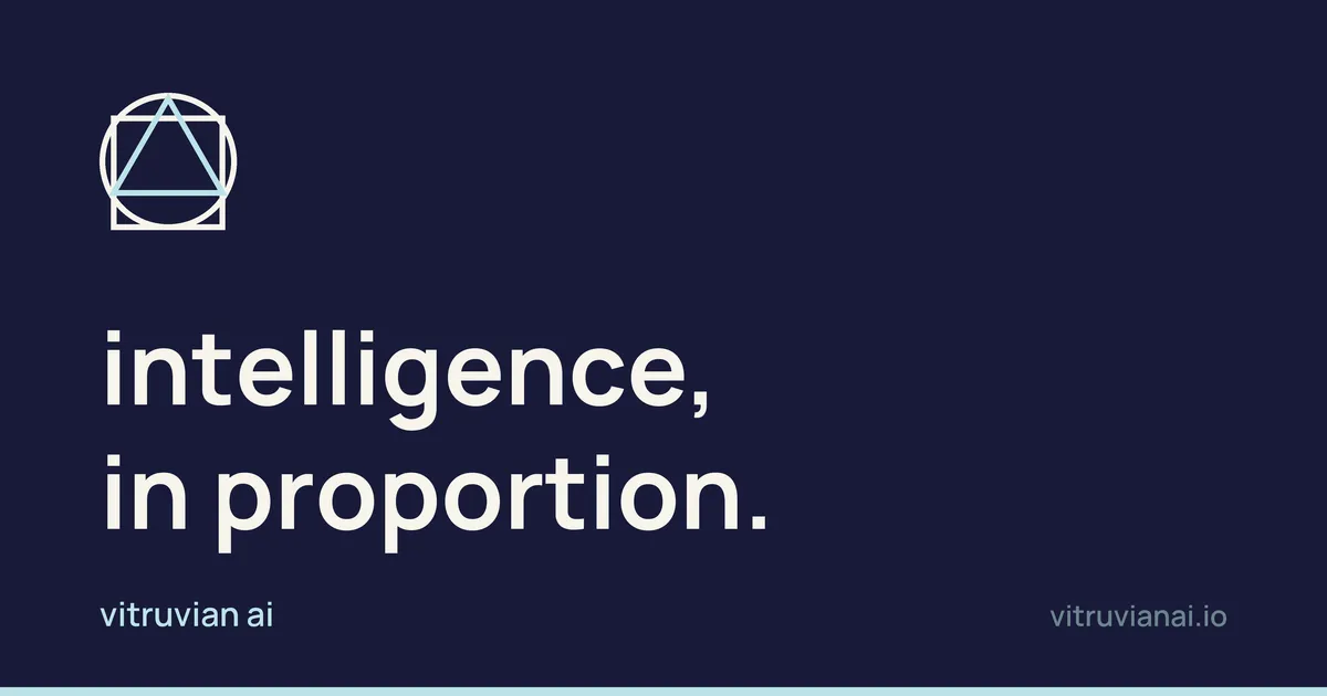 Vitruvian AI — intelligence, in proportion